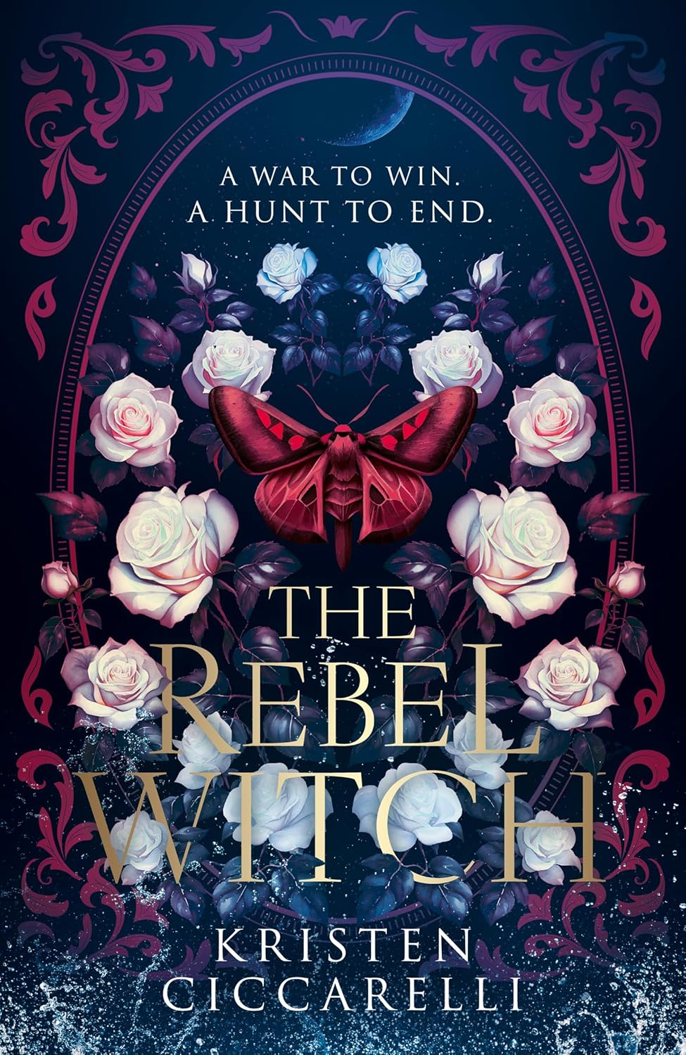 The Rebel Witch (The Crimson Moth #2)