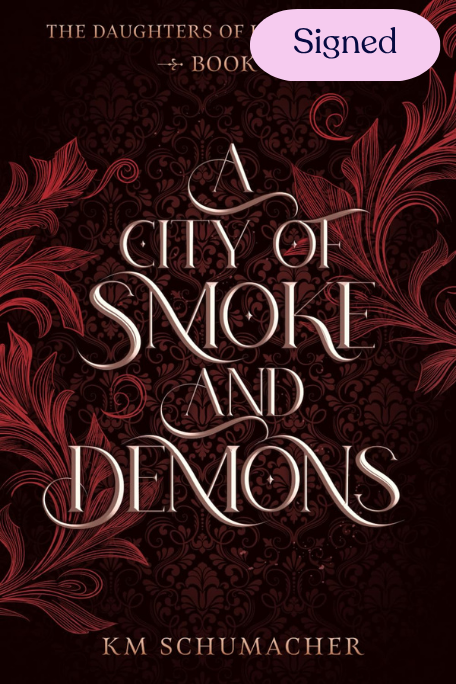 A City of Smoke and Demons (The Daughters of Lilith Duology #1)