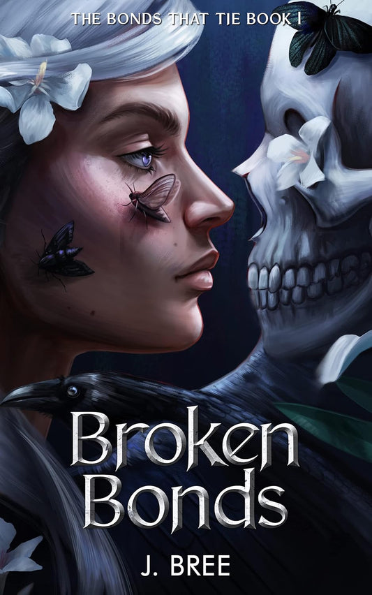 Broken Bonds (The Bonds the Tie #1)