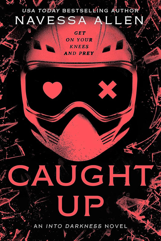 Caught Up (Into Darkness #2)