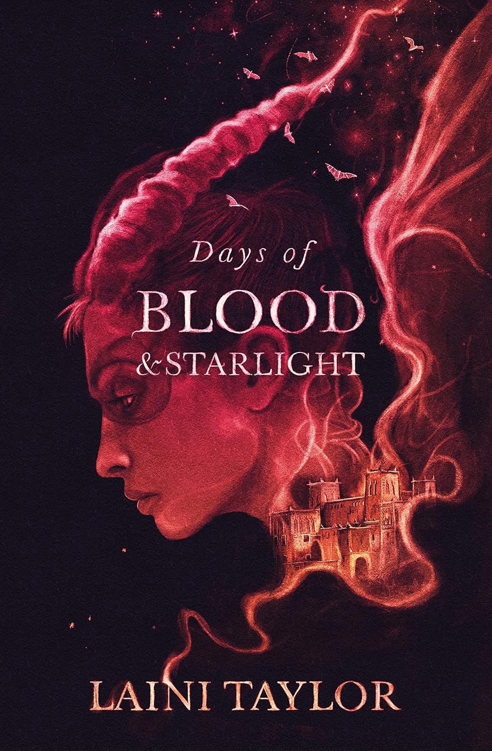 Days of Blood & Starlight (Daughter of Smoke & Bone #2)