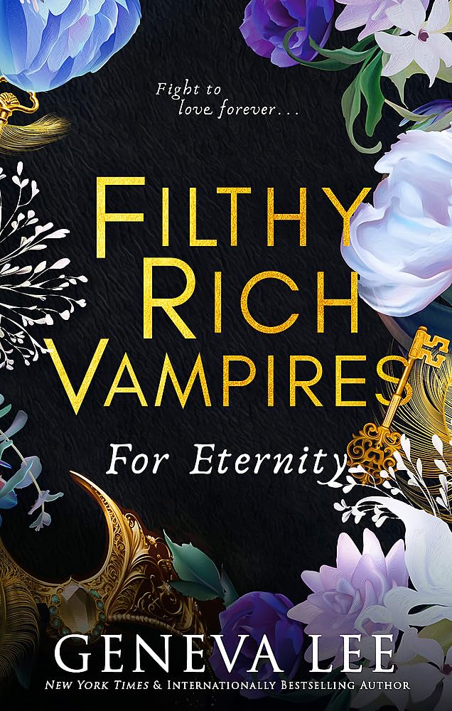 For Eternity (Filthy Rich Vampires #4)