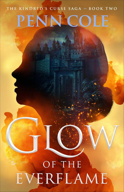 Glow of the Everflame (Kindred's Curse #2)