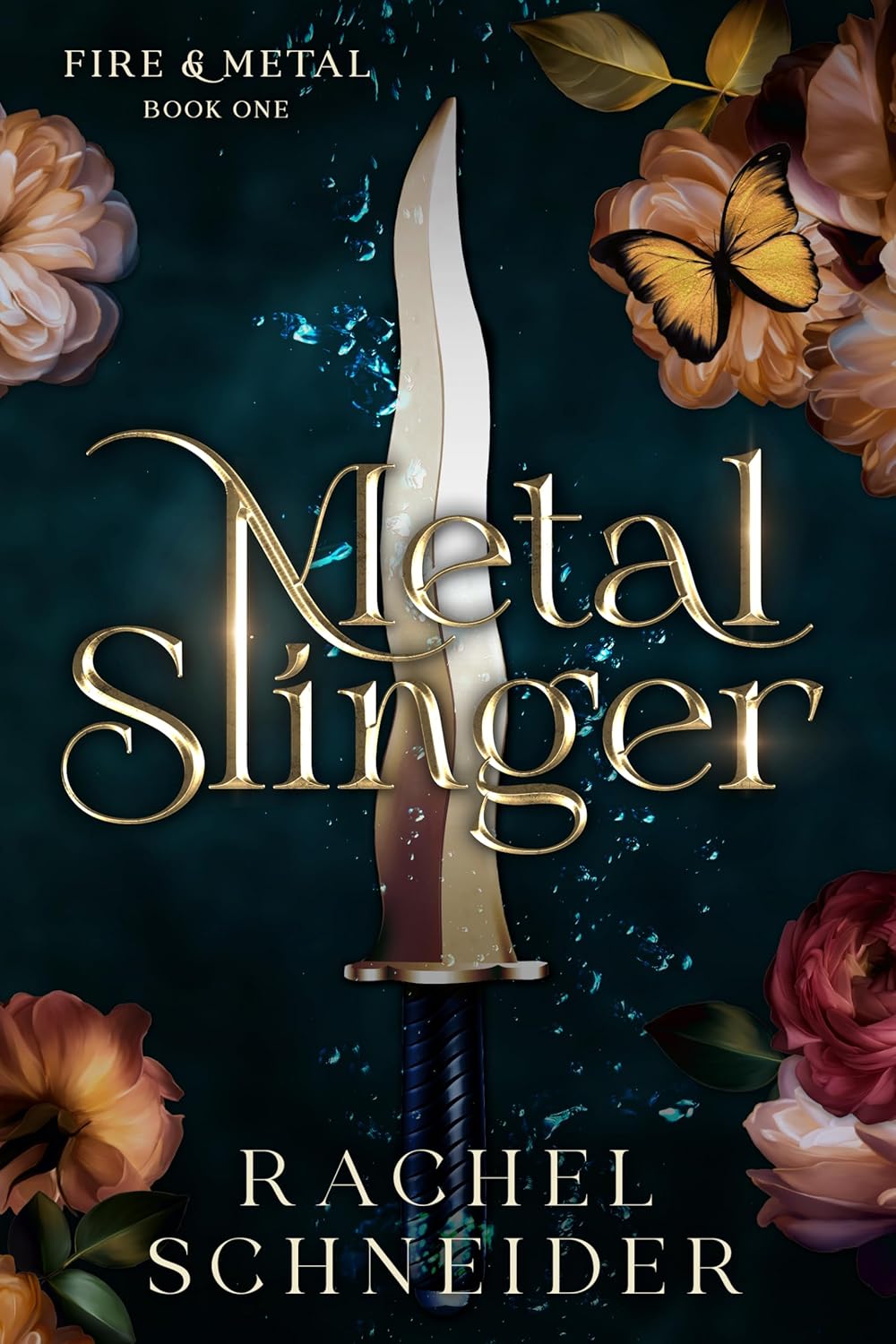 Metal Slinger (Fire & Metal #1)