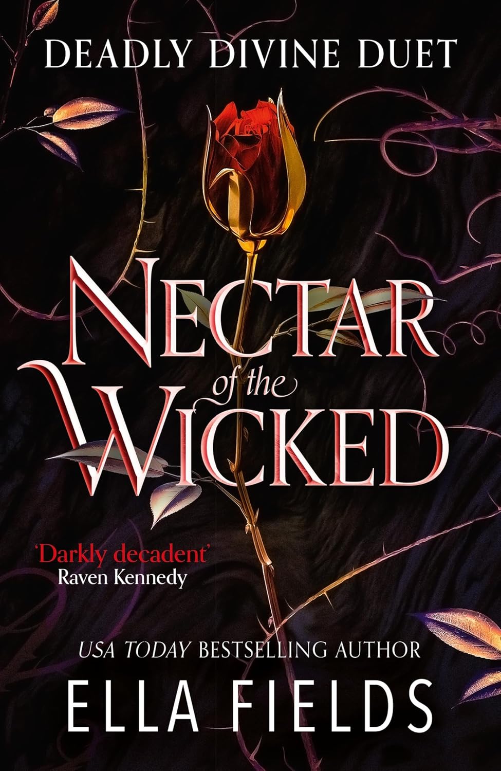 Nectar of the Wicked (Deadly Divine Duet #1)