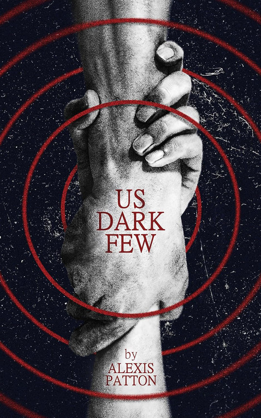 Us Dark Few (Us Dark Few #1)